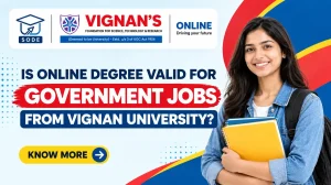 Vignan University Online degree valid for govt. jobs
